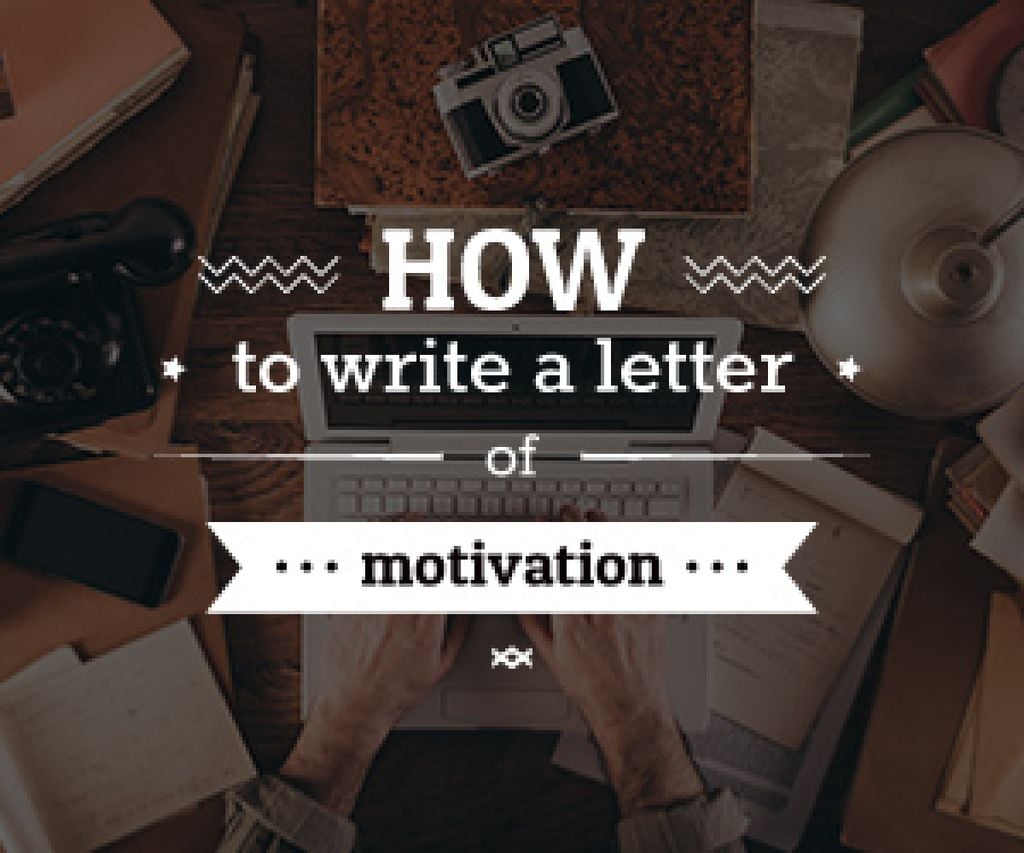 how to write a letter of motivation poster Medium Rectangle Design Template