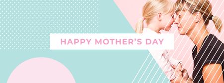 Designvorlage Happy Mother with daughter on Mother's Day für Facebook cover