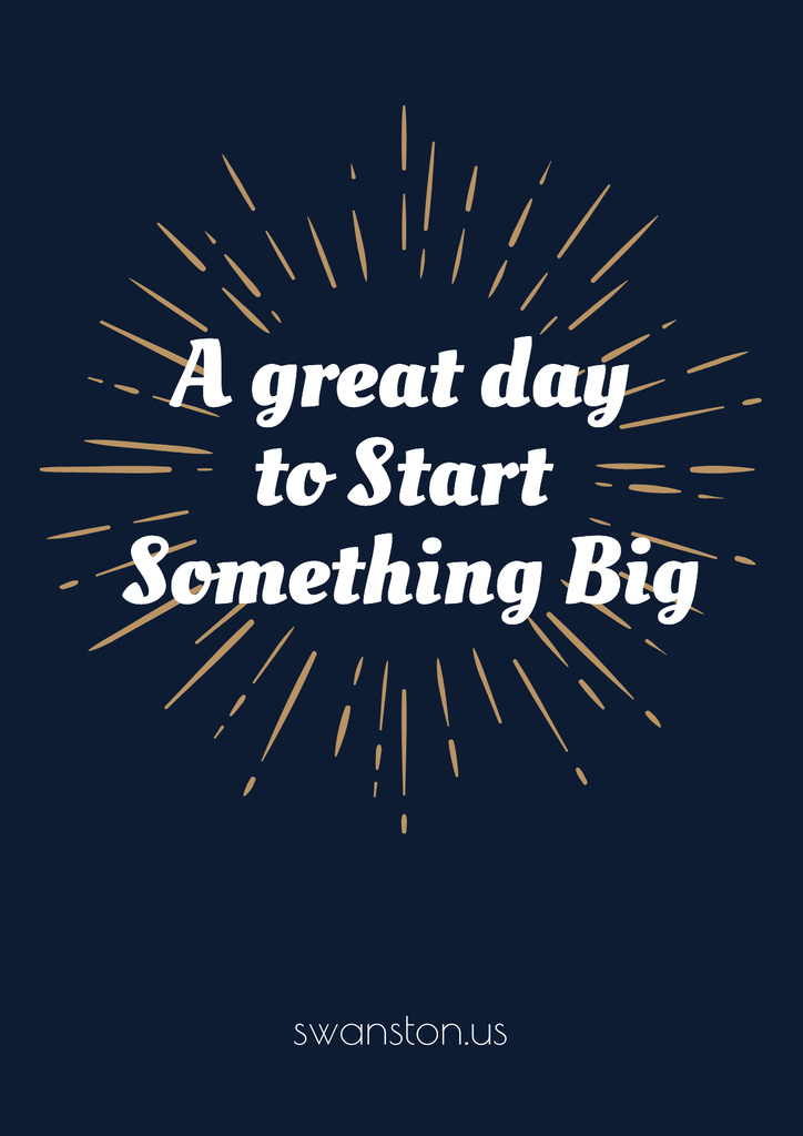 Citation about great day to start something big Poster Design Template