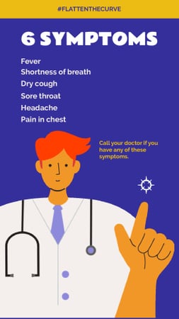 Ontwerpsjabloon van Instagram Video Story van #FlattenTheCurve Coronavirus symptoms with Doctor's advice