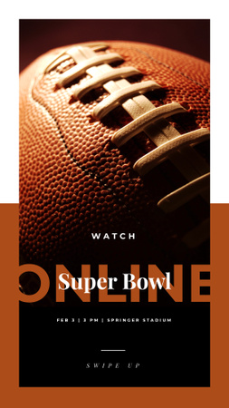 Superbowl Online Annoucement with Brown rugby ball Instagram Story Modelo de Design