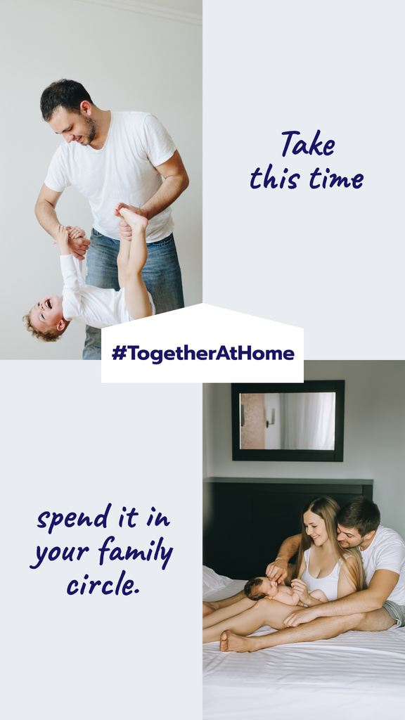 Designvorlage #TogetherAtHome Family spending time with Child für Instagram Story
