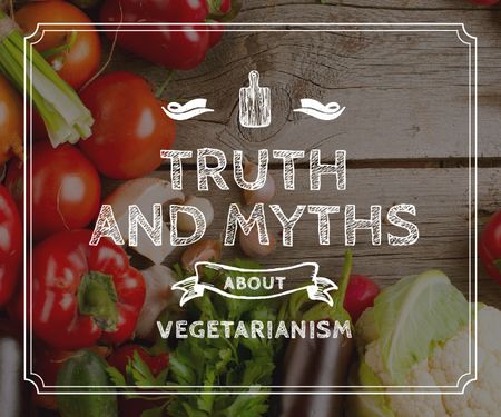 Modèle de visuel Truth and myths about Vegetarianism - Large Rectangle