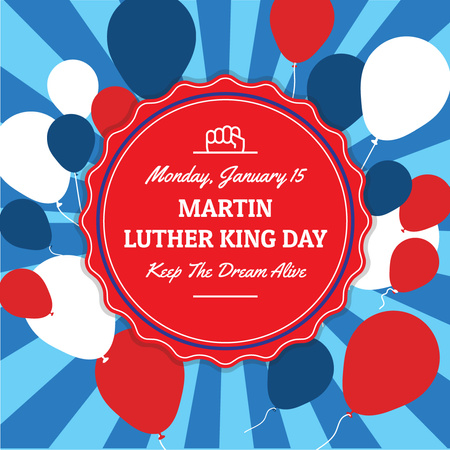 Plantilla de diseño de Martin Luther King Day Greeting with balloons Instagram AD 