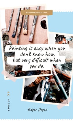 Ontwerpsjabloon van Instagram Story van Art equipment for painting with Quote