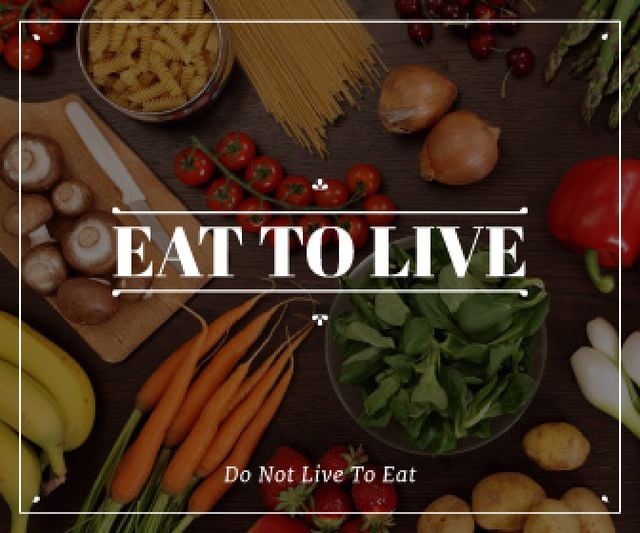 Modèle de visuel eat to live poster with fresh ripe vegetables  - Large Rectangle