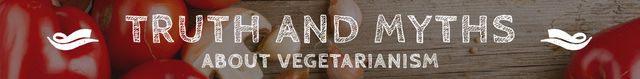 Designvorlage Truth and Myths About Vegetarianism für Leaderboard