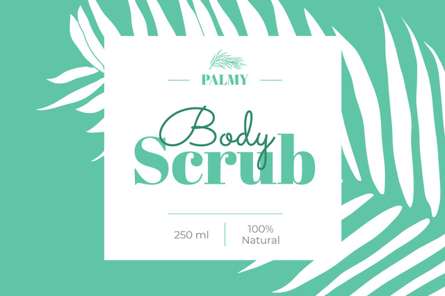 Body Scrub ad with palm leaf Label Modelo de Design