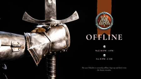 Platilla de diseño Warrior holding iron Sword Twitch Offline Banner