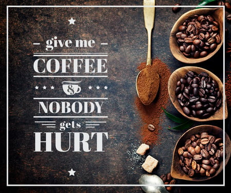 Fun-filled Coffee Quote With Roasted Beans Facebook Design Template