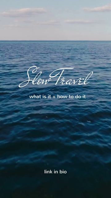 Designvorlage Slow Travel Advertising With Sea Video für Instagram Video Story