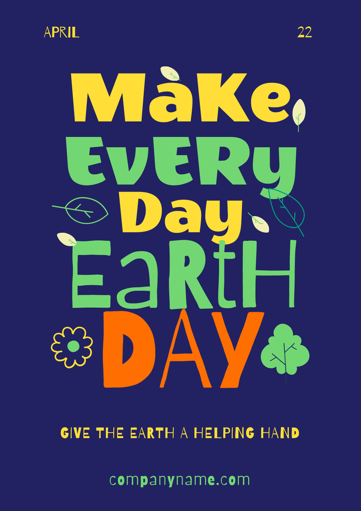 Earth Day Announcement with Inspirational Phrase Poster Tasarım Şablonu