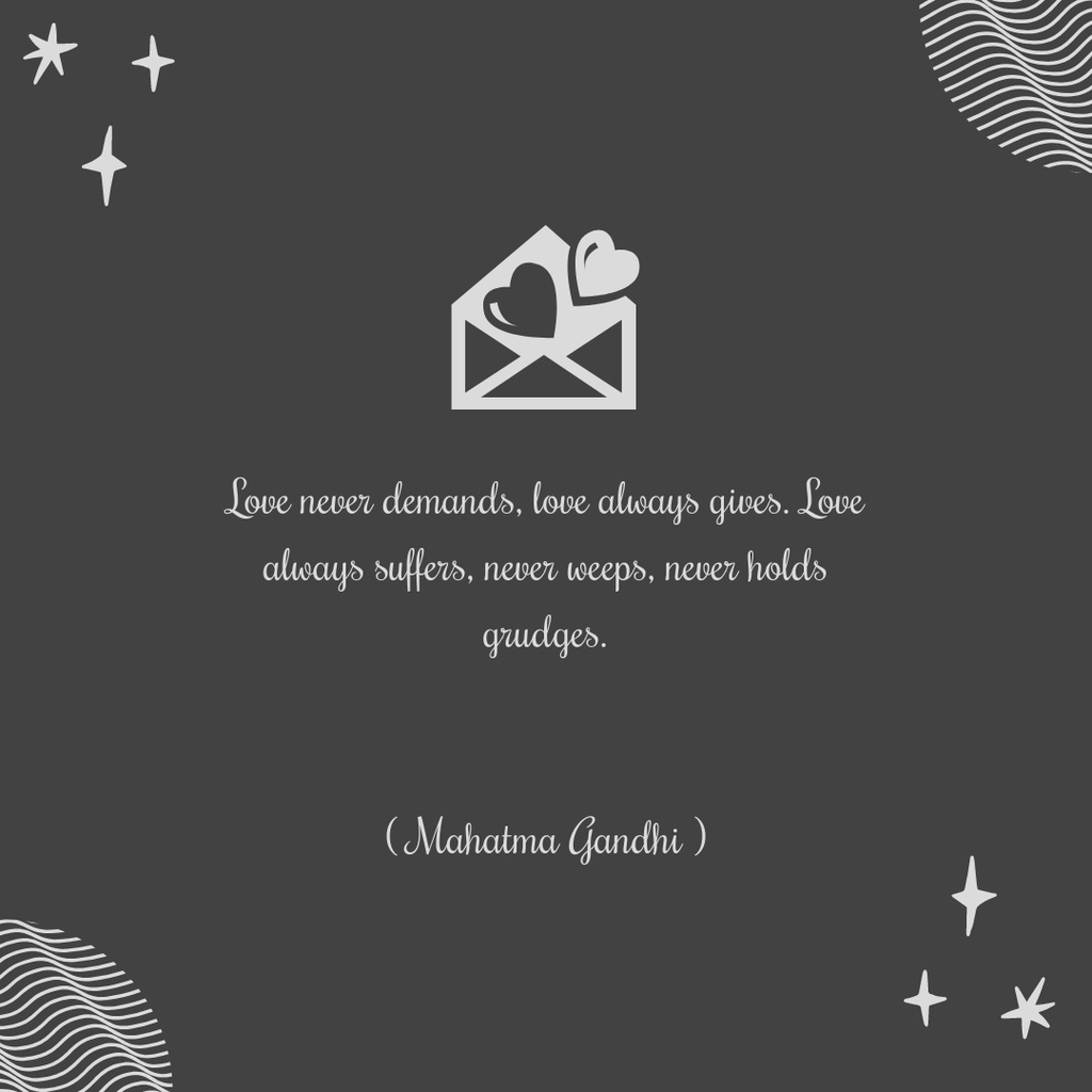 Motivation Quote about Love on Grey Instagram Design Template