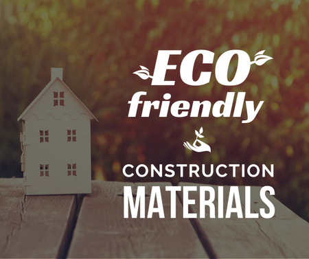 Eco friendly Building materials ad with House Model Facebook Design Template