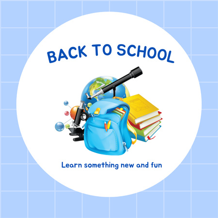 Back to School Announcement With Slogan And Backpack Instagram Design Template