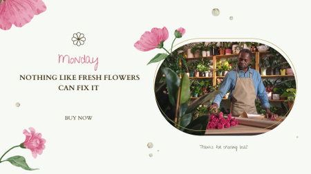 Platilla de diseño Inspirational Quote About Flowers Local Shop Full HD video