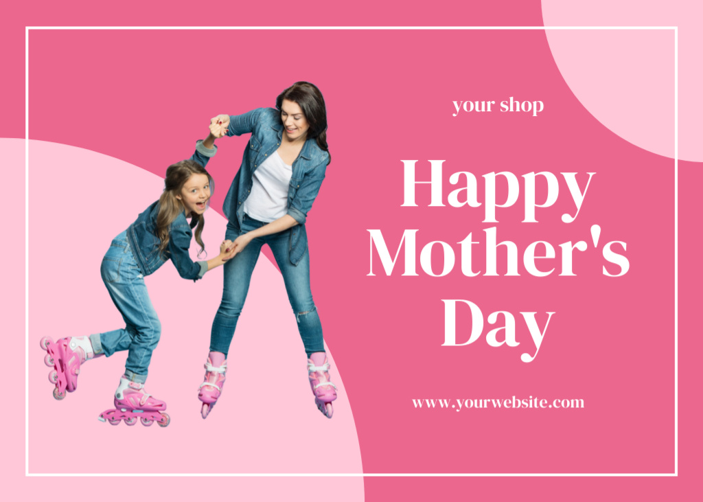 Cute Mom and Daughter on Roller Skates on Mother's Day Postcard 5x7in – шаблон для дизайна