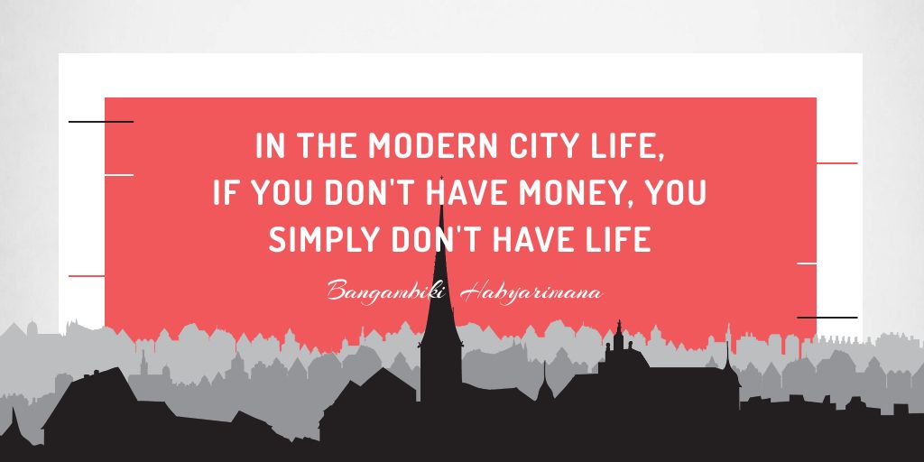 Template di design Citation about money in modern city life Twitter