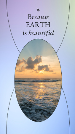 Earth is Beautiful Seascape Instagram Story Design Template
