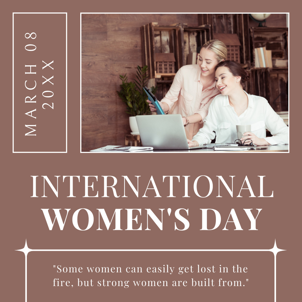 Inspirational Phrase devoted to Women's Day Instagram Design Template