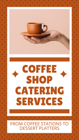 Top-notch Coffee Shop Catering Service With Catchy Slogan Instagram Story Design Template