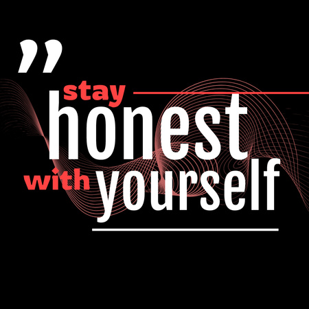 Inspirational and Motivational Phrase about Honesty Instagram Design Template
