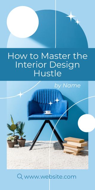 Interior Design Tips with Stylish Blue Chair Graphic Design Template