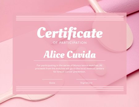 Tennis Match participation confirmation in pink Certificate Design Template