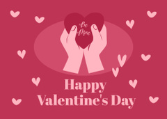 Valentine's Day Greeting with Hands and Heart on Pink