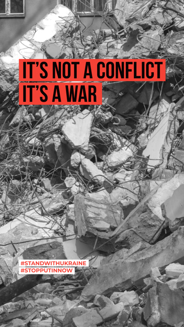 Designvorlage In Ukraine it's not a Conflict it's a War für Instagram Story