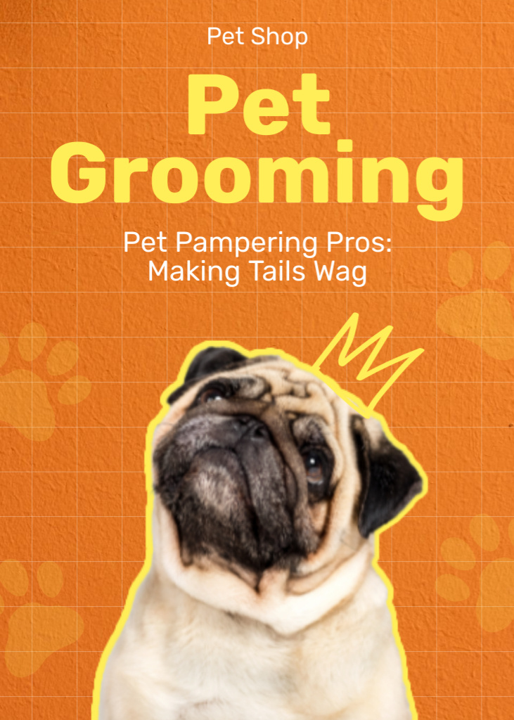 Animal Grooming Services Ad with Pug Flayer Design Template