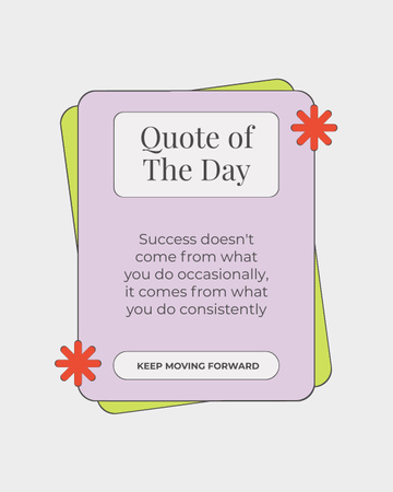 Ontwerpsjabloon van Instagram Post Vertical van Keep Moving Forward Quote Of The Day