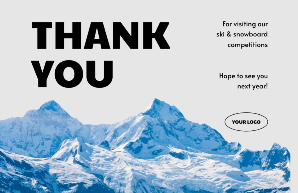 Designvorlage Gratitude for Visiting Competitions with Snowy Mountains für Thank You Card 5.5x8.5in