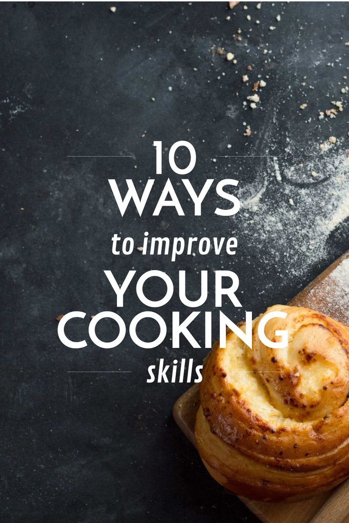 Ontwerpsjabloon van Pinterest van Improving Cooking Skills with freshly baked bun