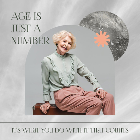 Inspirational Quote About Age And Number Instagram Design Template