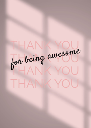 Ontwerpsjabloon van Postcard 5x7in Vertical van Thank You for Being Awesome Text