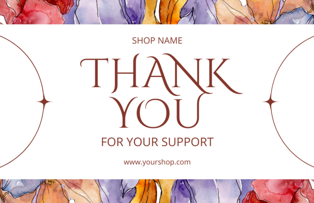 Modèle de visuel Thank You for Your Support Phrase on Watercolor Floral Background - Thank You Card 5.5x8.5in