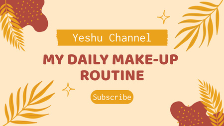 Daily Makeup Routine Youtube Thumbnail Design Template