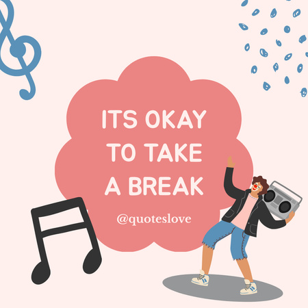 Platilla de diseño Inspirational Quote about Break Instagram