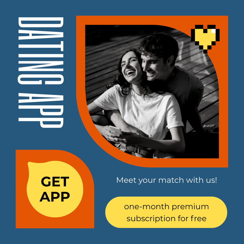 Designvorlage Get Our Dating App Now für Instagram AD