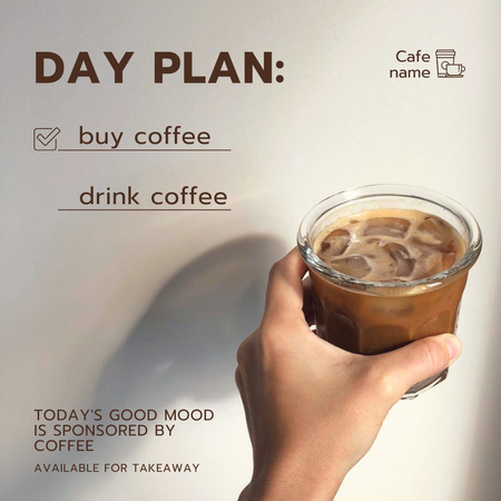 Day Plan with Coffee in Hand Instagram Design Template