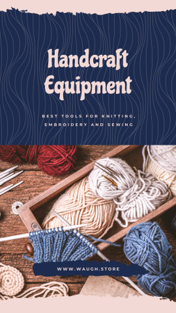 Handcraft equipment Store with Wool yarn skeins Instagram Story Design Template