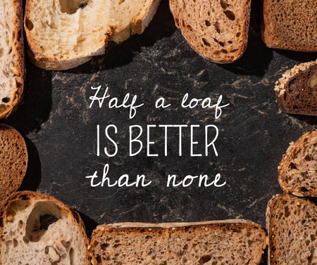 Inspirational and Motivational Phrase with Bread Facebook Design Template
