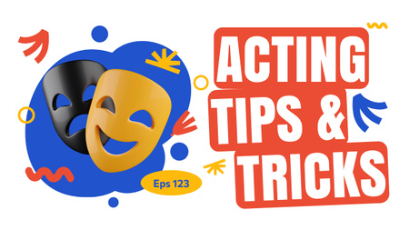 Советы и рекомендации по актерскому мастерству с красочными театральными масками Youtube Thumbnail – шаблон для дизайна
