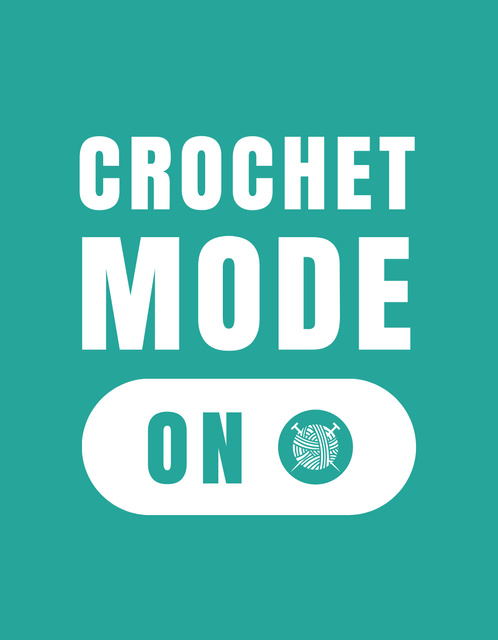 Inspirational Slogan About Crochet In Green T-Shirt Tasarım Şablonu