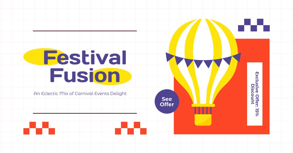 Plantilla de diseño de Festival Fusion With Air Balloon Tours At Lowered Costs Facebook AD 