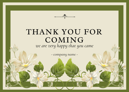 Thank You For Coming Message with White Flowers Card Design Template
