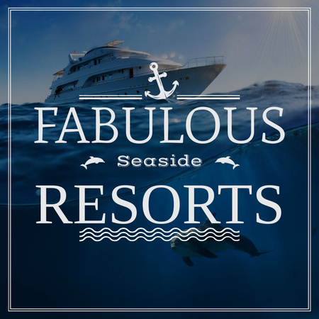 Fabulous Seaside Resorts Ad with Boat at Sea Instagram Design Template