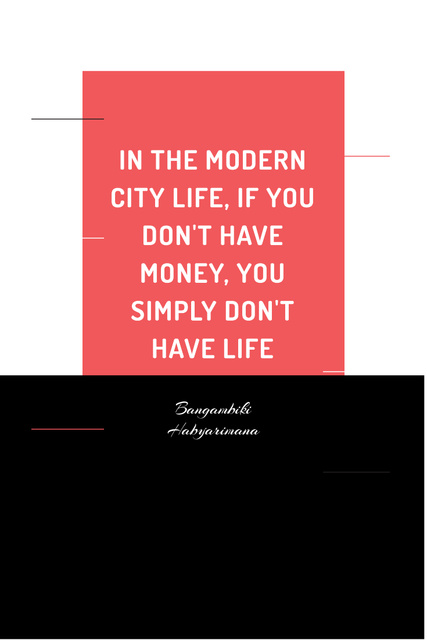Citation about money in modern city life Pinterest Design Template