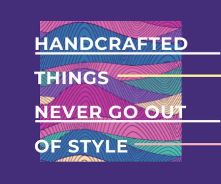 Citation about Handcrafted things Large Rectangle – шаблон для дизайну